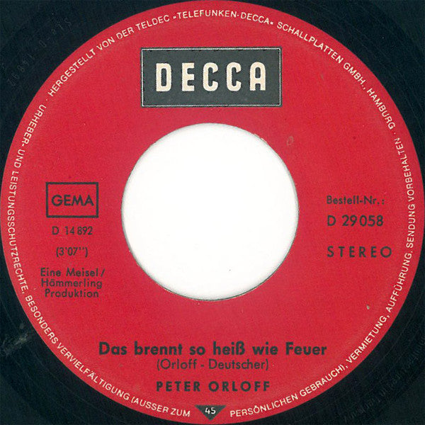 Peter Orloff : Das Brennt So Heiß Wie Feuer (7", Single)