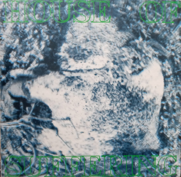 House Of Suffering (2) : House Of Suffering (LP, Album)