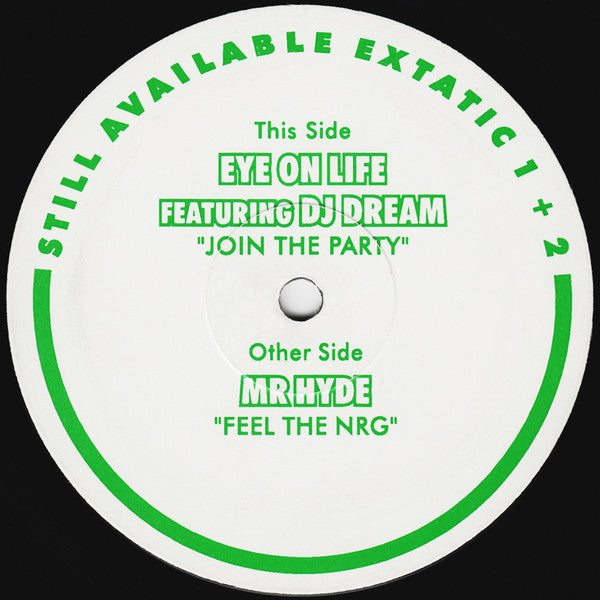 Mr. Hyde (2) / Eye On Life Featuring DJ Dream (2) : Feel The NRG / Join The Party (12")