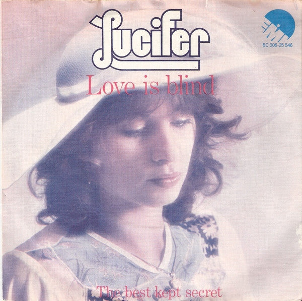Lucifer (6) : Love Is Blind (7", Single)