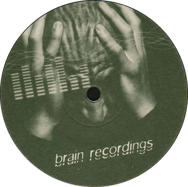 Brain : I Loose My Mind (12")