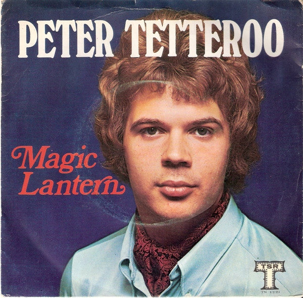Peter Tetteroo : Magic Lantern (7", Single)