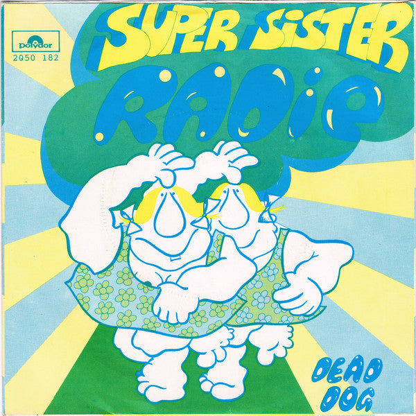 Supersister (2) : Radio (7", Single)