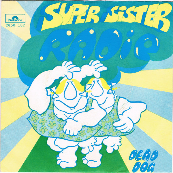 Supersister (2) : Radio (7", Single)