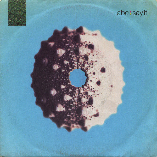 ABC : Say It (7", Single)