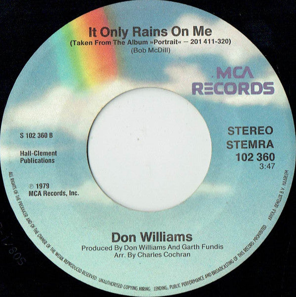 Don Williams (2) : I Believe In You / It Only Rains On Me (7", Single)