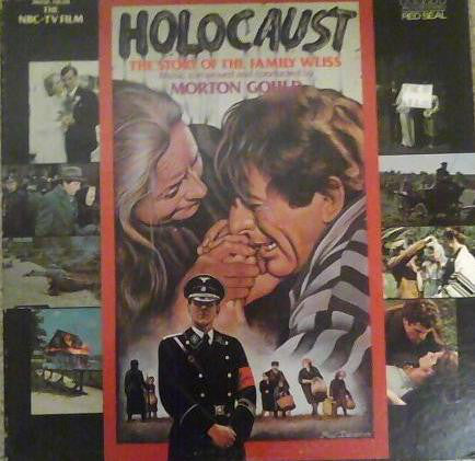 Morton Gould : Holocaust The Story Of The Family Weiss (LP, Gat)