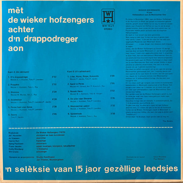 De Wieker Hofzengers : Achter D’n Drappodreger Aon (LP)