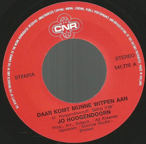 Jo Hoogendoorn : Daar Komt Munne Witpen Aan (7", Single)