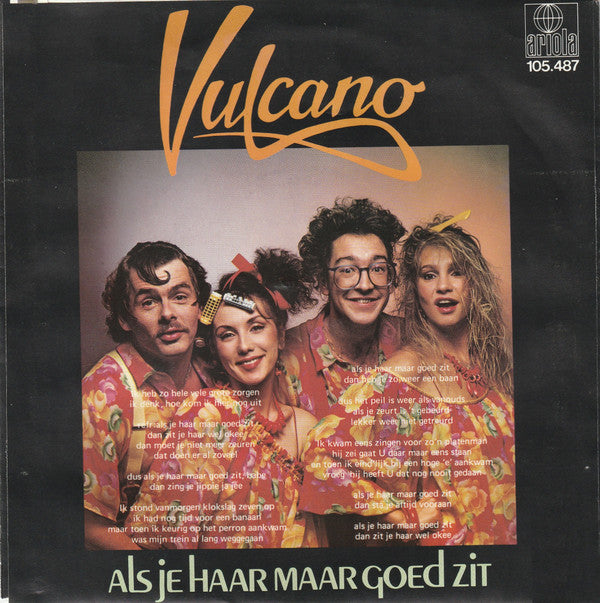 Vulcano (2) : Als Je Haar Maar Goed Zit (7", Single)