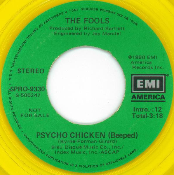 The Fools : Psycho Chicken (7", Single, Promo, Yel)