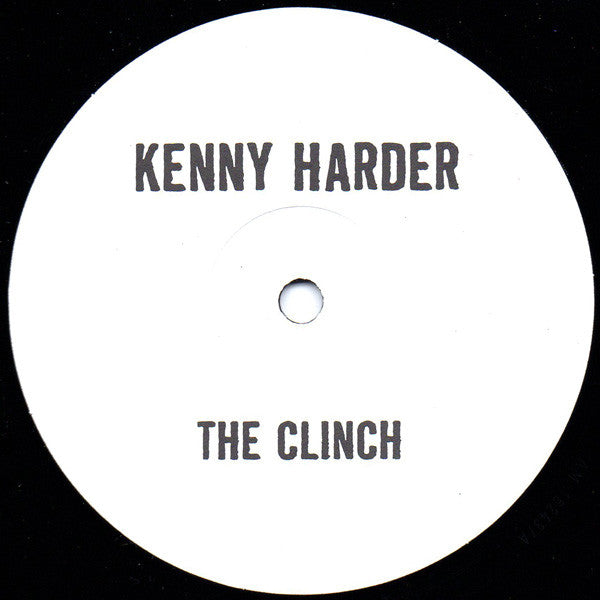Kenny Harder : The Clinch / Mellow Moods (12")