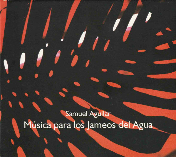 Samuel Aguilar : Música Para Los Jameos Del Agua (CD, Album, Dig)