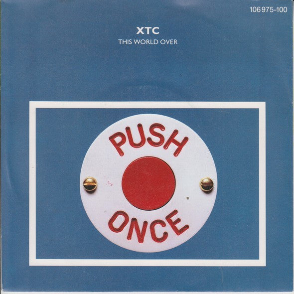 XTC : This World Over (7")