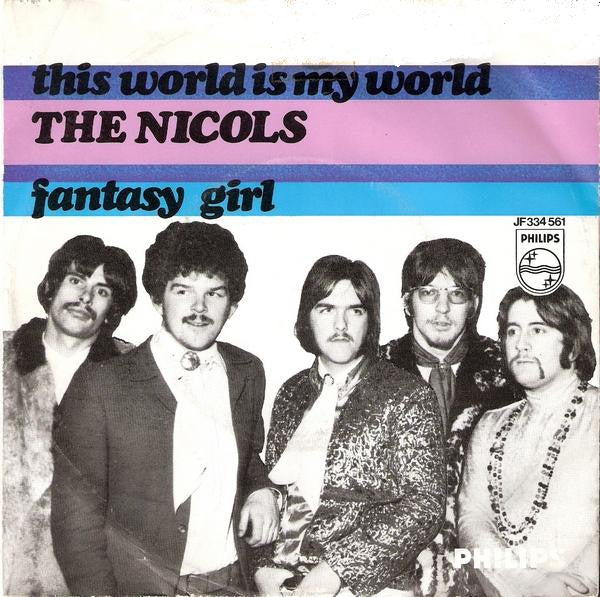 The Nicols : This World Is My World / Fantasy Girl (7", Single, Mono)