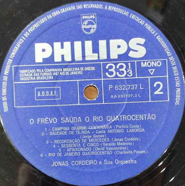 Jonas Cordeiro E Sua Orquestra : O Frêvo Saúda O Rio Quatrocentão (LP, Album, Mono)