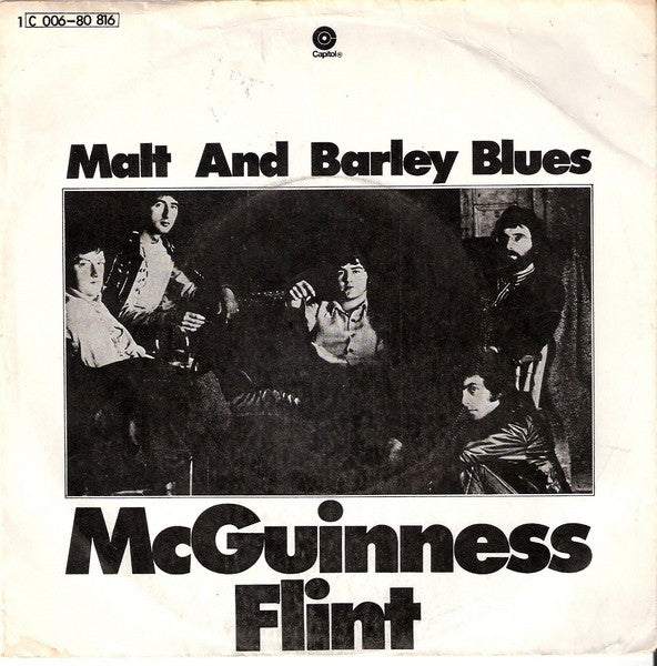 McGuinness Flint : Malt And Barley Blues (7", Single)