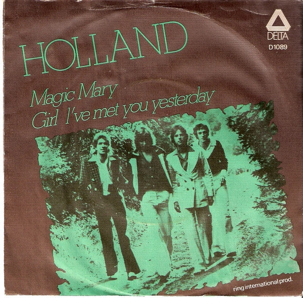Holland (7) : Magic Mary / Girl I've Met You Yesterday (7", Single)