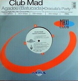 Club Mad : Agadou (Batucada) / Dracula's Party (12")