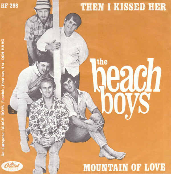 The Beach Boys : Then I Kissed Her / Mountain Of Love (7", Single)