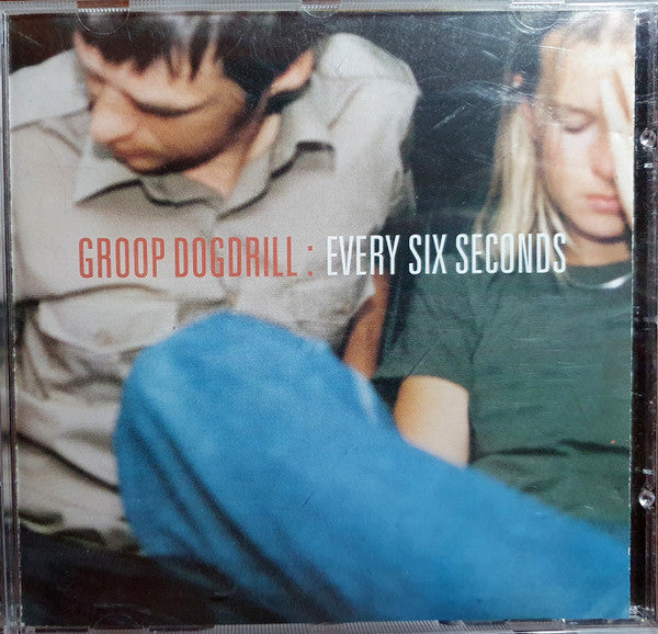 Groop Dogdrill : Every Six Seconds (CD, Album)