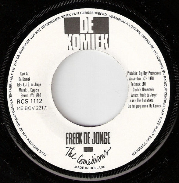 Freek de Jonge m.m.v. The Comedians : De Komiek (7", Single)