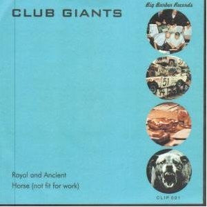 Club Giants : Royal And Ancient (7")