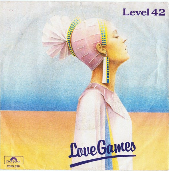 Level 42 : Love Games (7", Single)