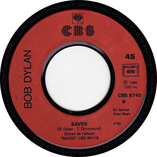 Bob Dylan : Saved (7", Single)
