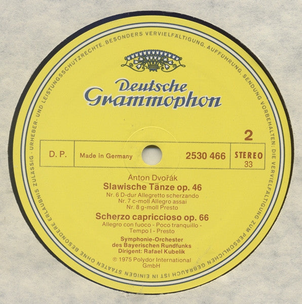 Antonín Dvořák - Symphonie-Orchester Des Bayerischen Rundfunks  = Bavarian Radio Symphony Orchestra, Rafael Kubelik : Slawische Tänze = Slavonic Dances, Op. 46 • Scherzo Capriccioso (LP)