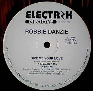Robbie Danzie : Give Me Your Love / Don't Let Go (12", Ltd, Yel)