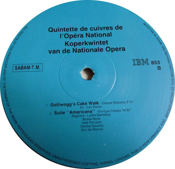 Quintette De Cuivres De L'Opéra National / Quintette De Cuivres De L'Opéra National : Quintette De Cuivres De L'Opéra National / Koperwintet Van De Nationale Opera (LP, Promo)