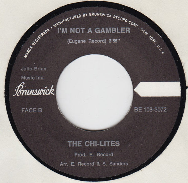 The Chi-Lites : The Devil Is Doing His Work / I'm Not A Gambler (7")