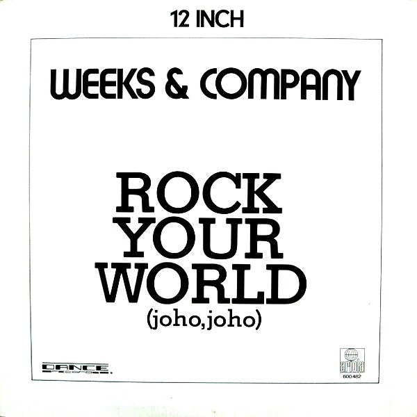 Weeks & Company* : Rock Your World (Joho, Joho) (12", Maxi)