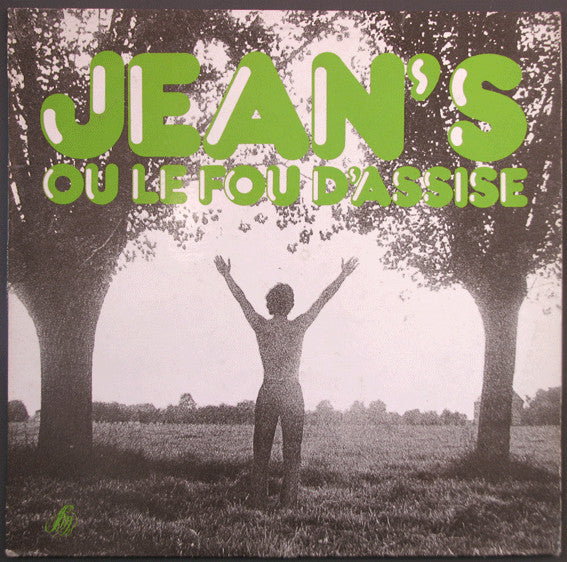 Gérard Poteau : Jean's Ou Le Fou D'Assise (LP, Album)