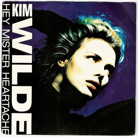 Kim Wilde : Hey Mister Heartache (7", Single, Pap)