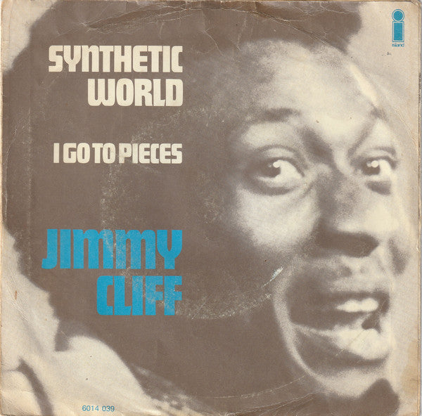 Jimmy Cliff : Synthetic World (7", Single)