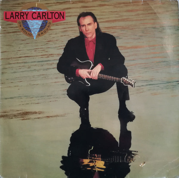 Larry Carlton : On Solid Ground (LP, Album)