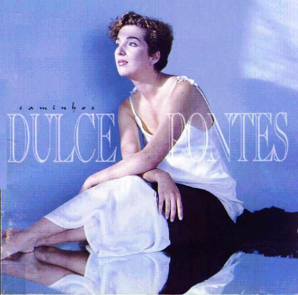 Dulce Pontes : Caminhos (CD, Album, RE)