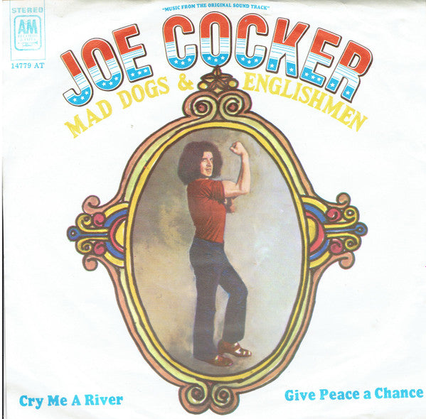 Joe Cocker : Cry Me A River / Give Peace A Chance (7", Single)