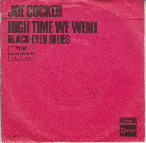 Joe Cocker : High Time We Went (7", Single, Pin)