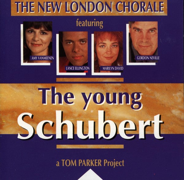 New London Chorale : The Young Schubert (CD, Album)