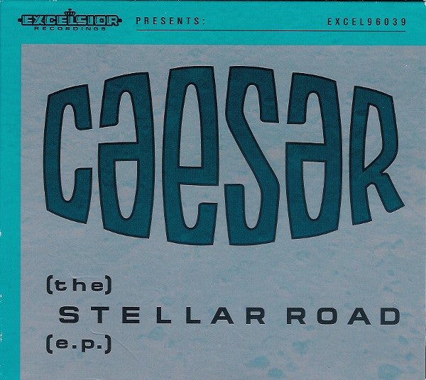 Caesar (4) : (the) Stellar Road (e.p.) (CD, EP)