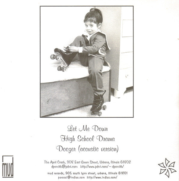 The April Crash : Let Me Down (7", Single)