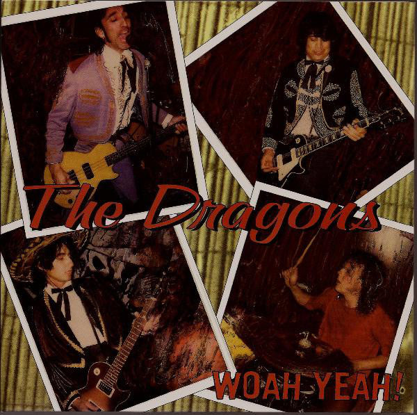 The Dragons (2) : Woah Yeah! (7", Single)