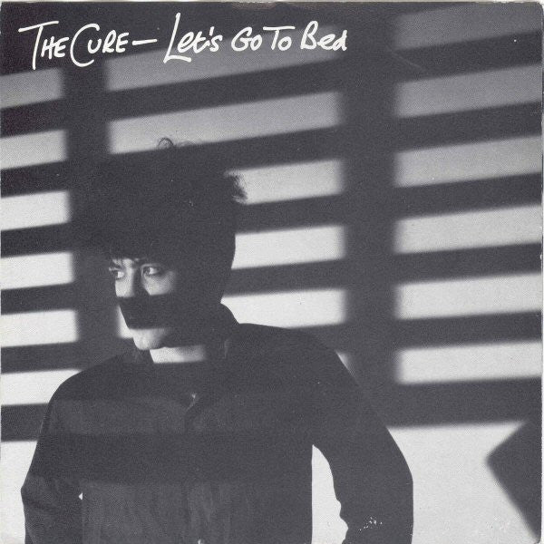 The Cure : Let's Go To Bed (7", Single)