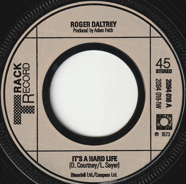 Roger Daltrey : It's A Hard Life / One Man Band (7", Single)