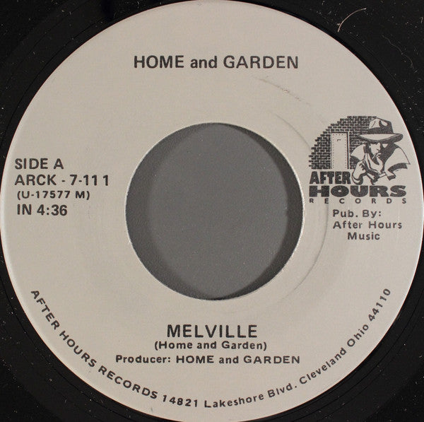 Home And Garden : Melville (7")