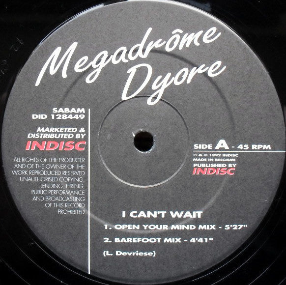 Megadrôme Dyore : I Can't Wait (12")