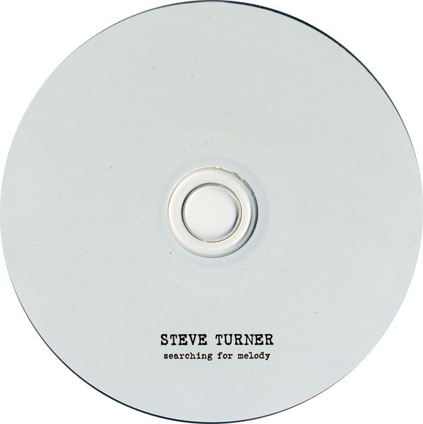 Steve Turner : Searching For Melody (CD, Album)